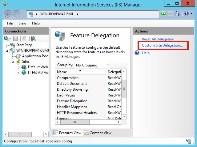 Inside Feature Delegation select Custom Site Delegation action